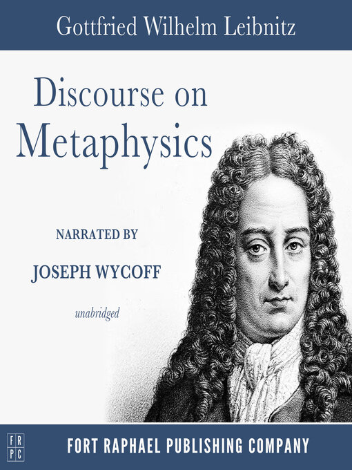 Title details for Discourse on Metaphysics--Unabridged by Gottfried Wilhelm Leibniz - Wait list